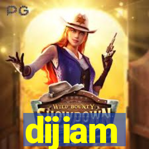 dijiam