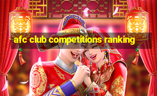 afc club competitions ranking