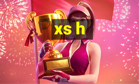 xs h