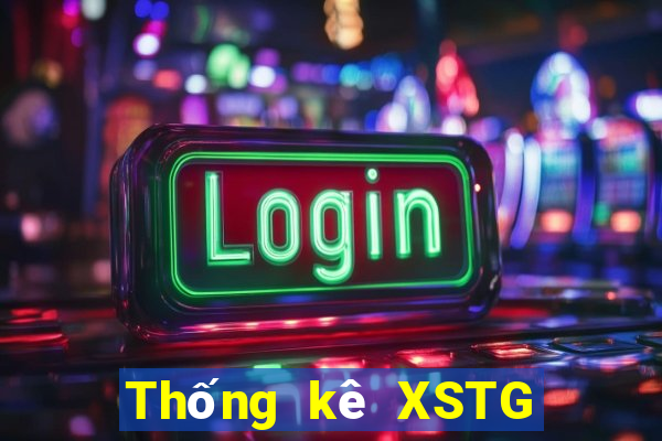 Thống kê XSTG Thứ 2