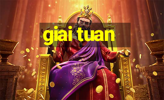 giai tuan