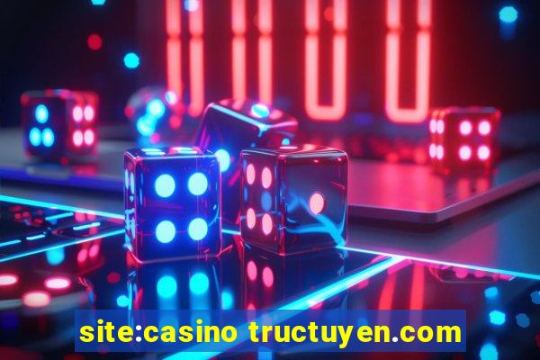 site:casino tructuyen.com