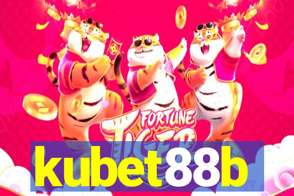 kubet88b