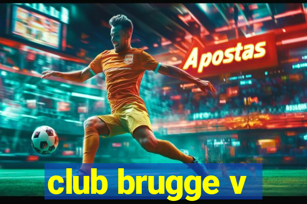 club brugge v