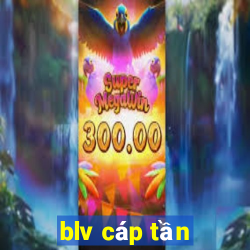 blv cáp tần