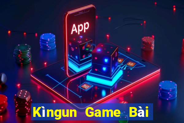 Kìngun Game Bài 3 Cây Đổi Thưởng