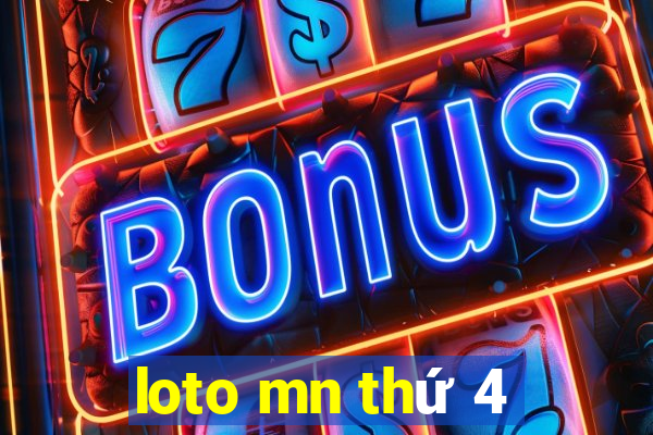 loto mn thứ 4