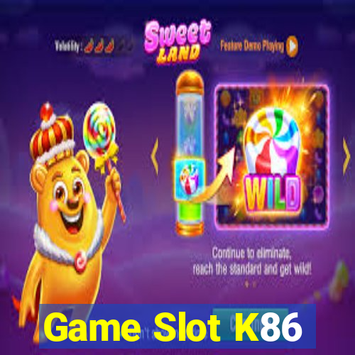 Game Slot K86