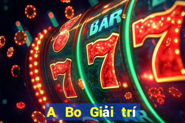 A Bo Giải trí Tải về