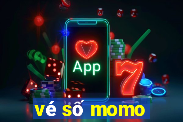 vé số momo