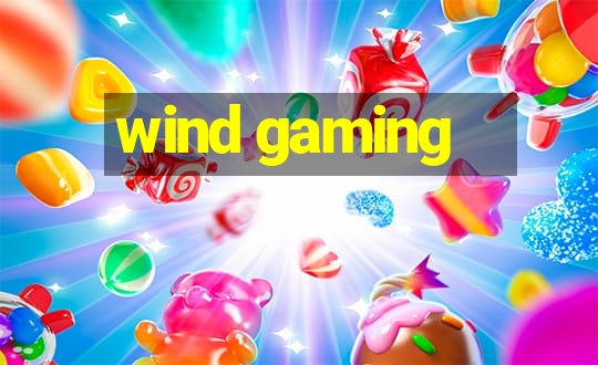 wind gaming