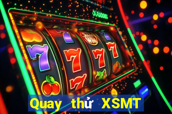 Quay thử XSMT ngày thứ năm