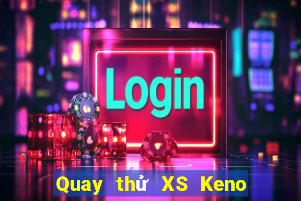 Quay thử XS Keno Vietlott thứ Ba