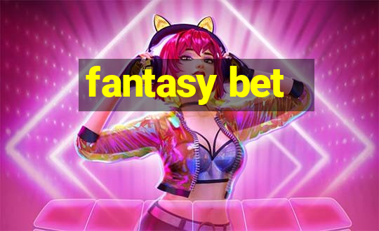 fantasy bet