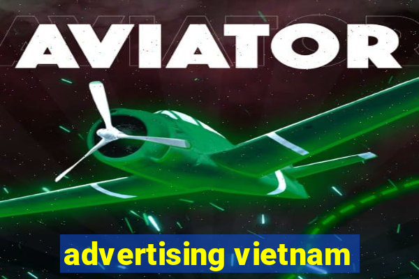 advertising vietnam