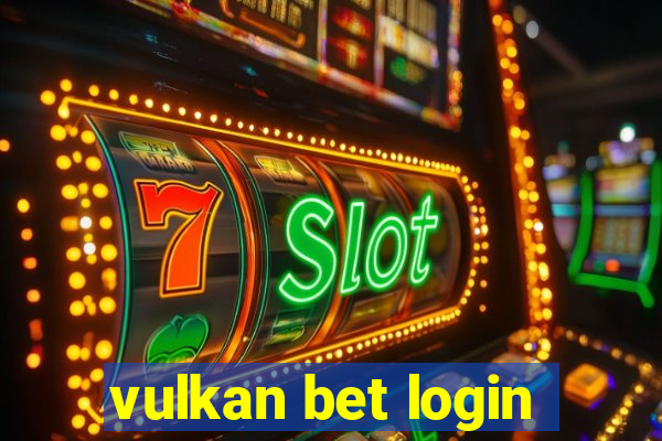 vulkan bet login