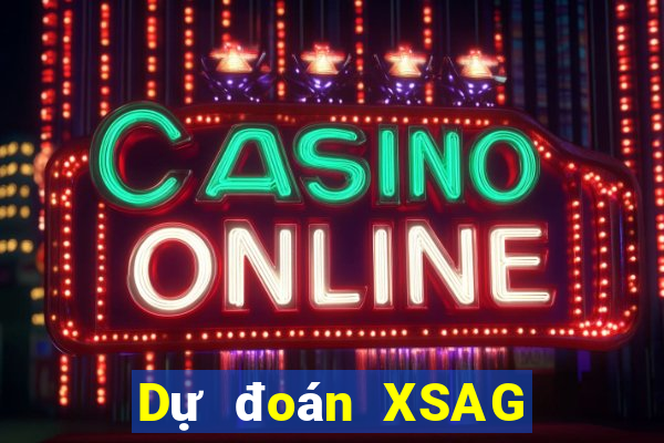 Dự đoán XSAG Thứ 6