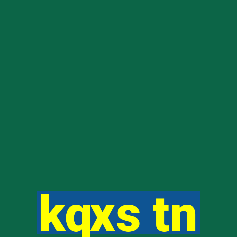 kqxs tn