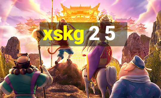 xskg 2 5