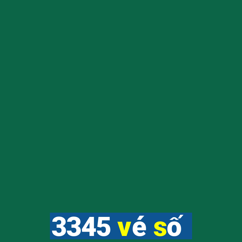 3345 vé số