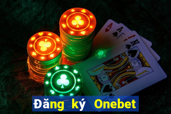 Đăng ký Onebet Thưởng 888k