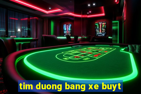 tim duong bang xe buyt