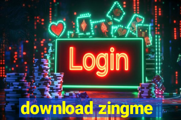 download zingme