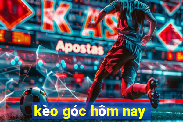 kèo góc hôm nay