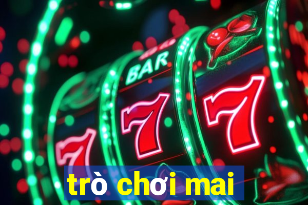 trò chơi mai