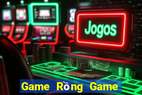 Game Rồng Game Bài Xóc Đĩa