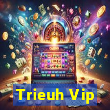 Trieuh Vip