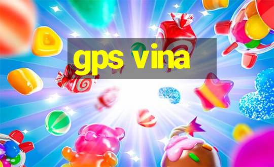 gps vina