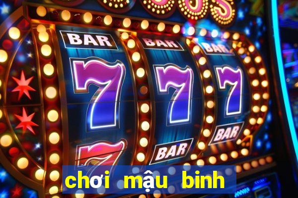 chơi mậu binh trực tuyến