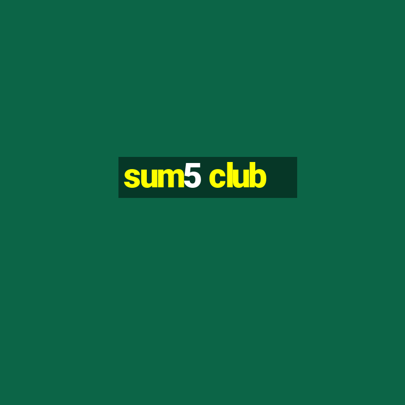 sum5 club