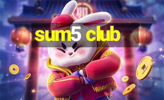 sum5 club