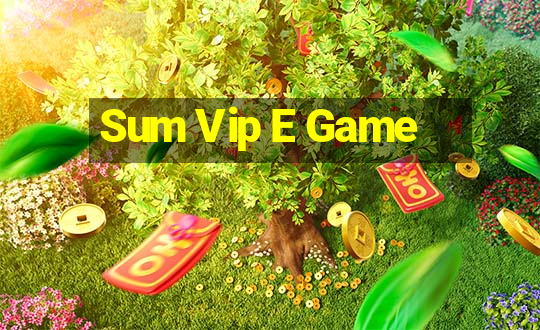 Sum Vip E Game