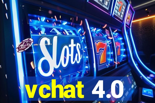 vchat 4.0