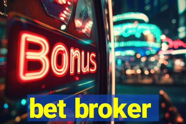 bet broker