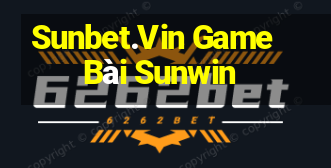 Sunbet.Vin Game Bài Sunwin