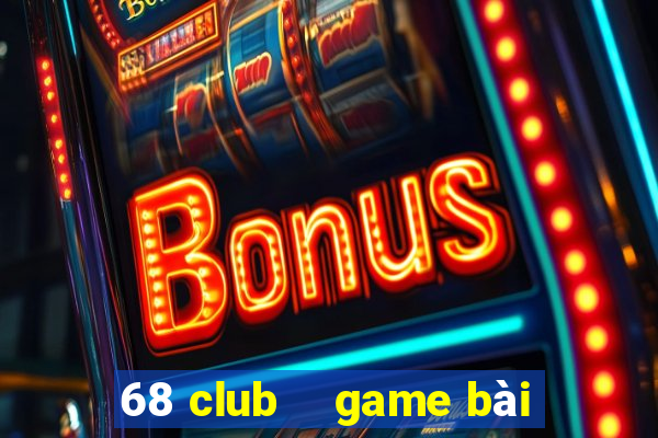 68 club    game bài