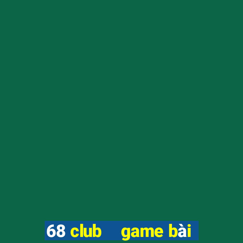 68 club    game bài