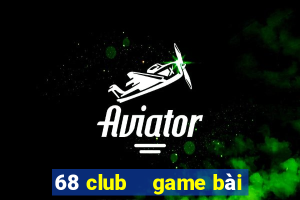 68 club    game bài