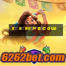 xổ số miền bắc qua