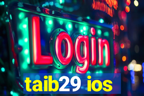 taib29 ios