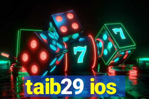 taib29 ios