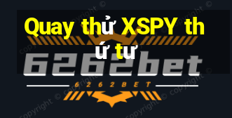 Quay thử XSPY thứ tư