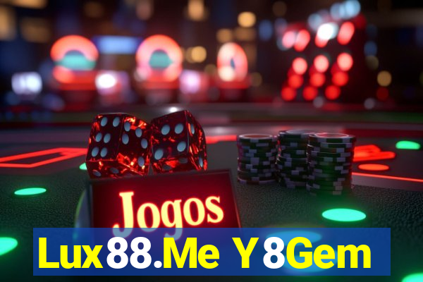 Lux88.Me Y8Gem