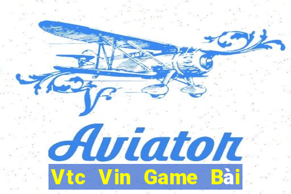 Vtc Vin Game Bài Slot Đổi Thưởng