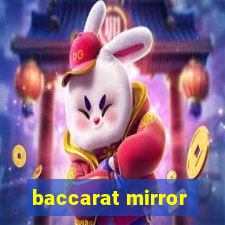 baccarat mirror