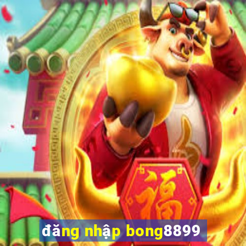 đăng nhập bong8899